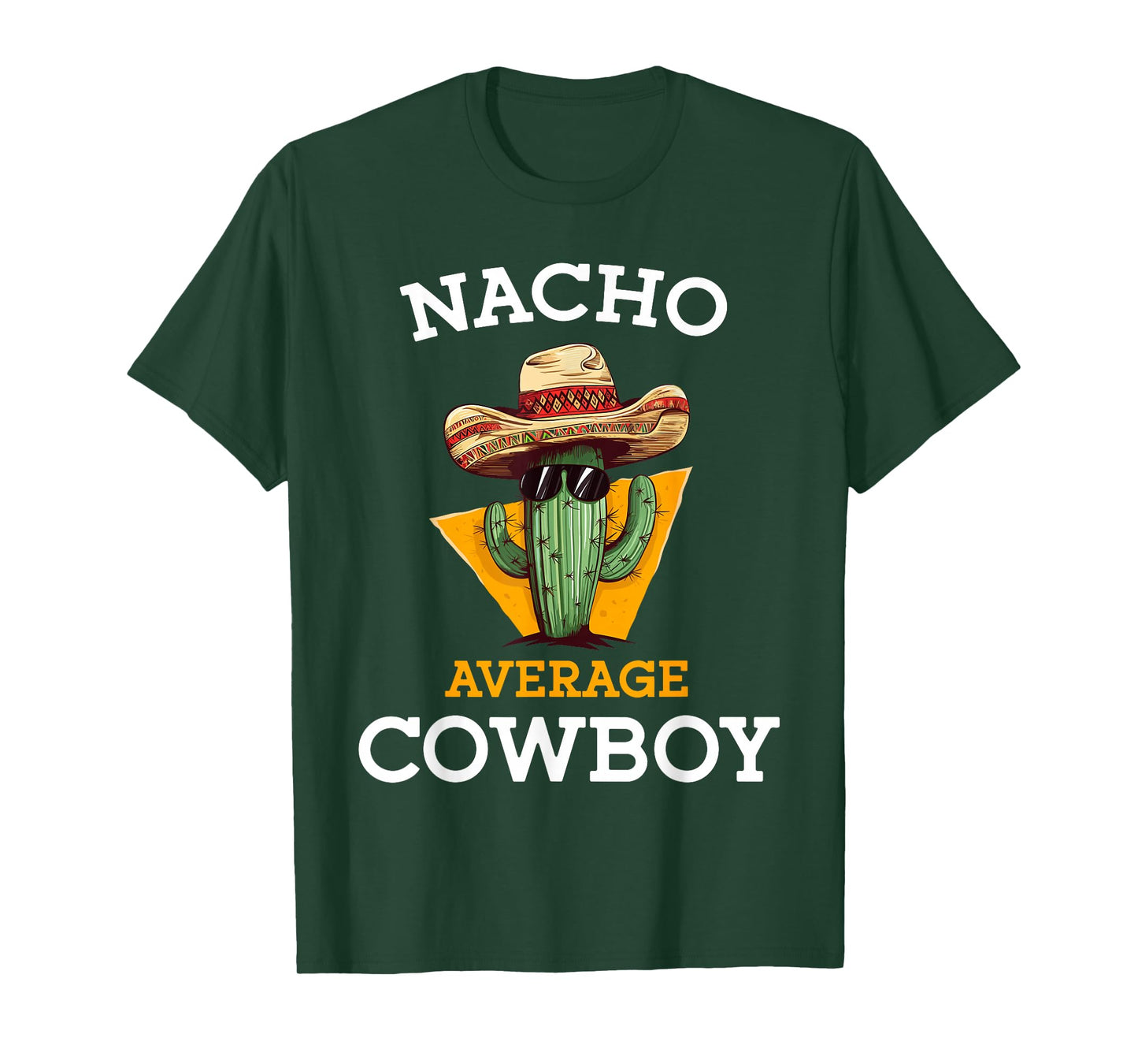 Nacho Average Cowboy Joke Funny Mexican Countryman Unisex-Adults T-Shirt Black Small Classic Fit Short Sleeve Crew Neck Cinco De Mayo Cowboy Casual T-Shirt