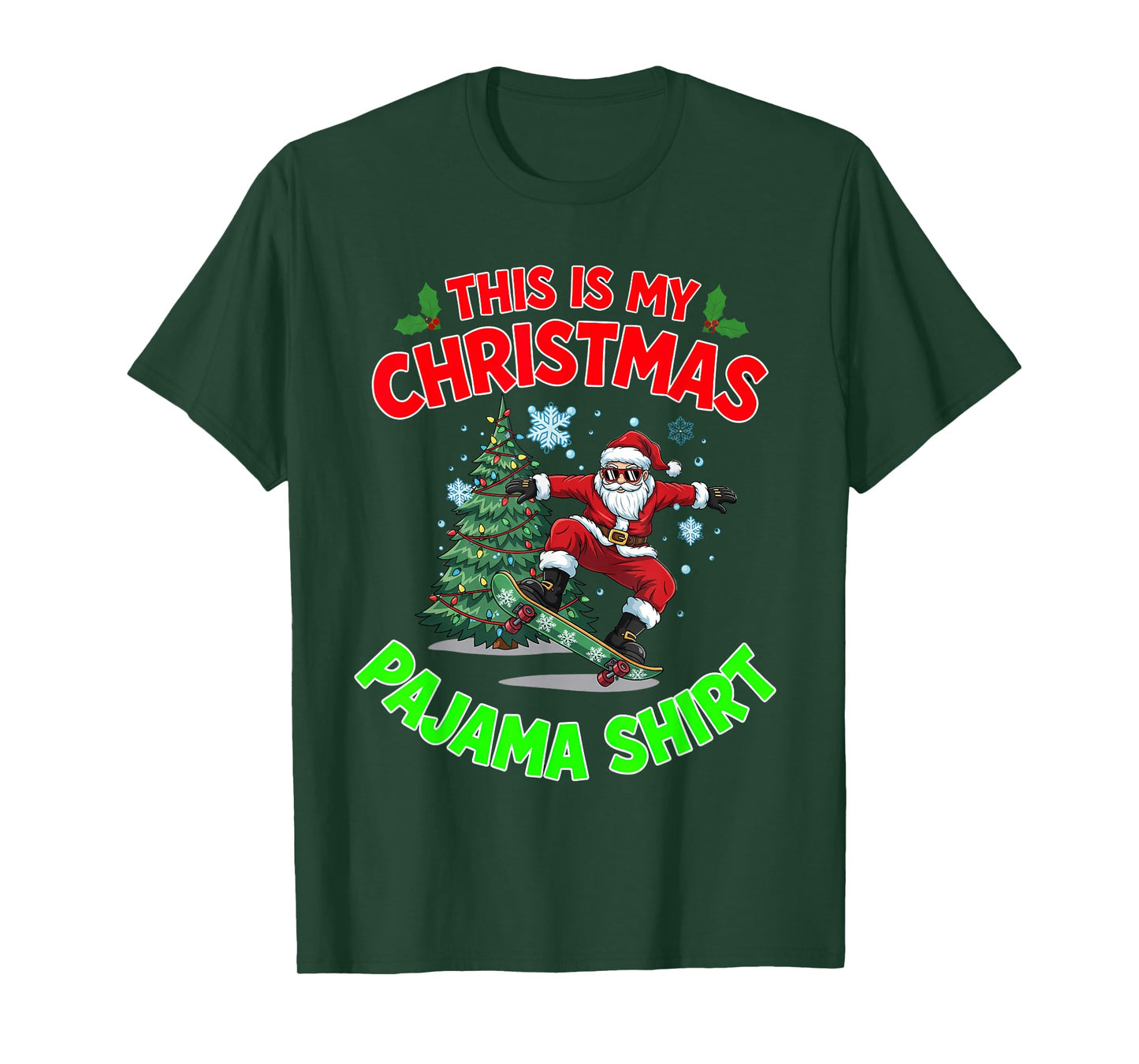 This is My Christmas Pajama Santa Playing Skateboarding T-Shirt