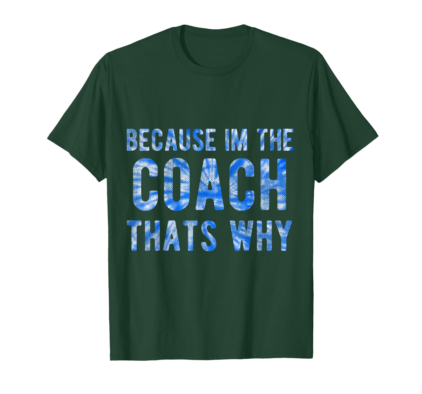 Because I'm The Coach That's Why Funny Vintage Coaching T-Shirt