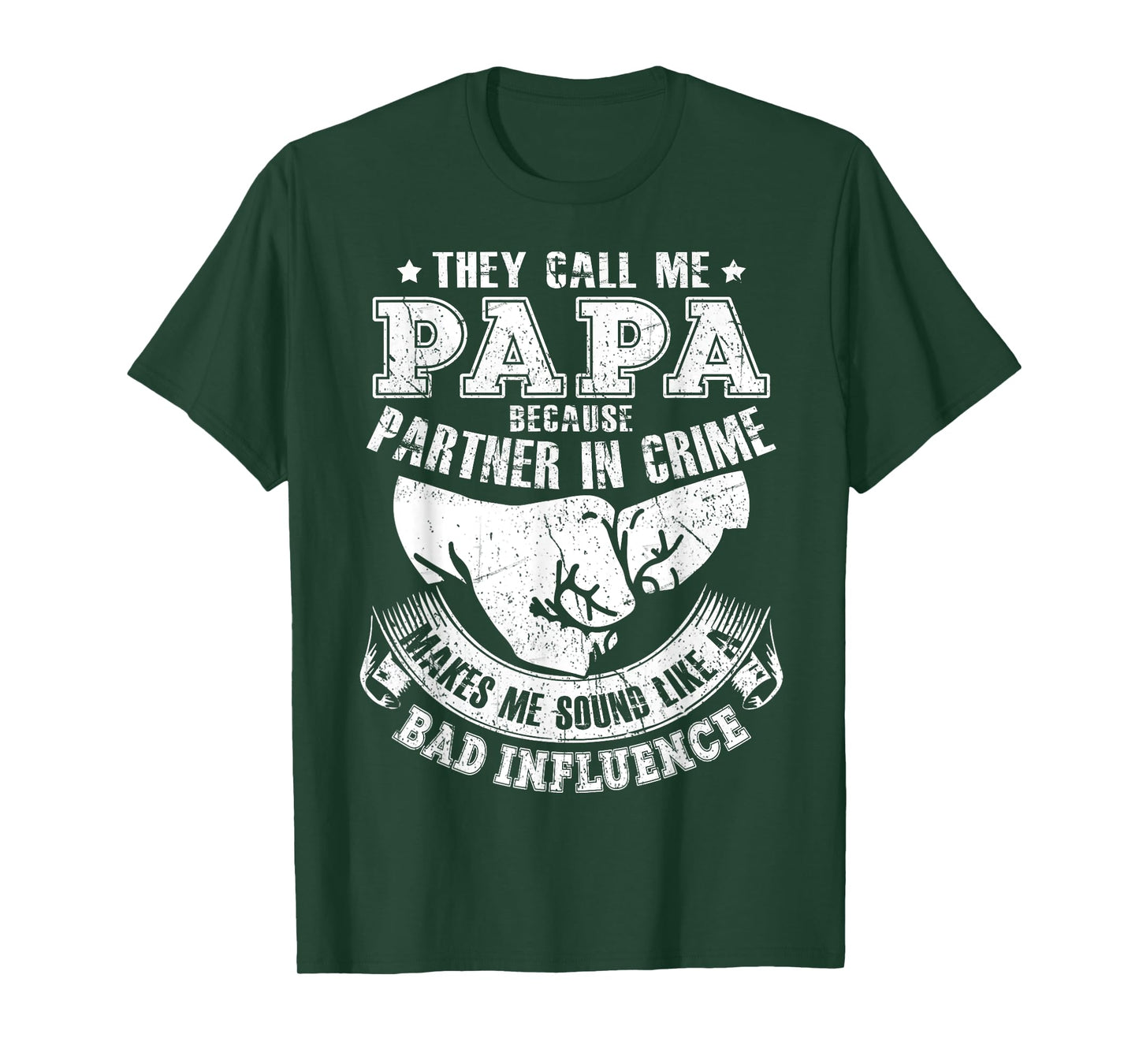 They Call Me Papa Because Partner In Crime Funny T-Shirt