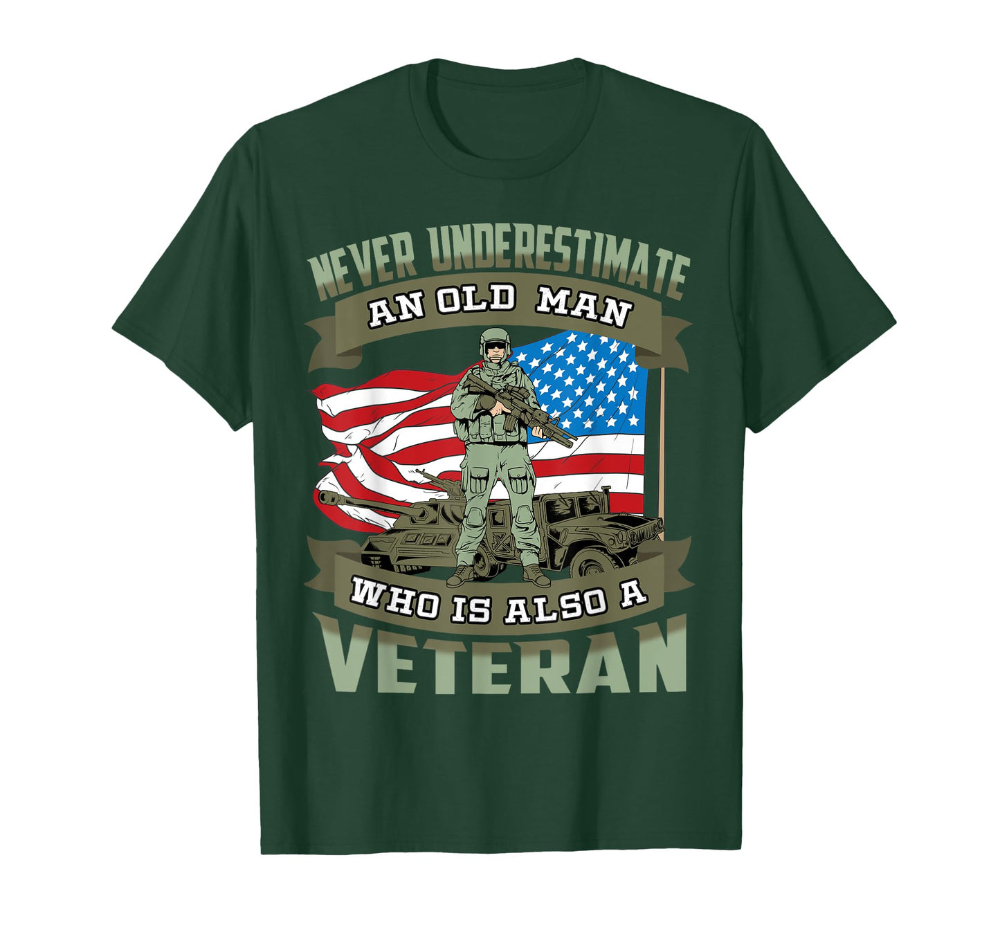 Never Underestimate an Old Man Who Is Also A Veteran T-Shirt