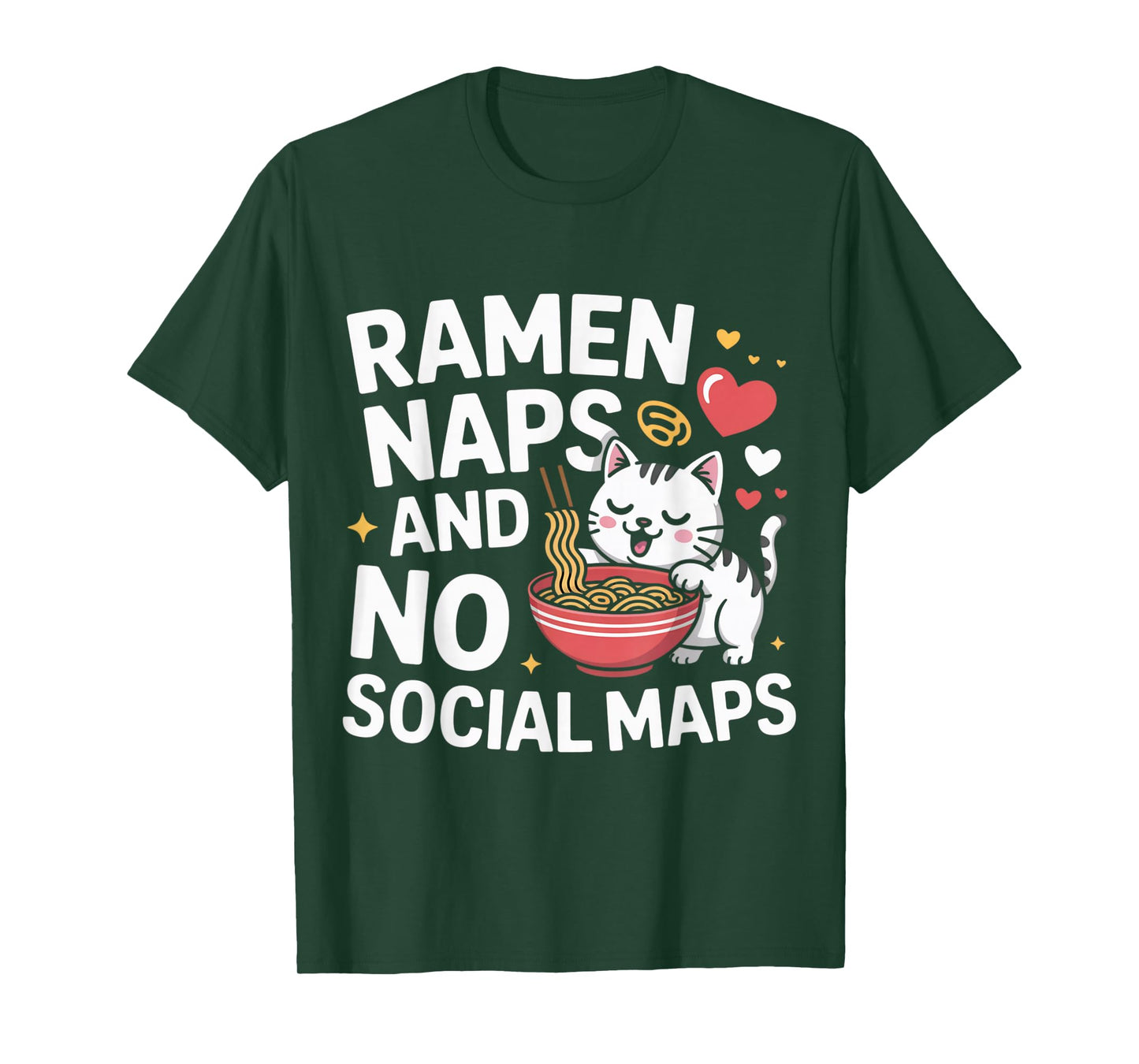 Ramen Naps and No Social Maps Cute Kawaii Cat Ramen T-Shirt