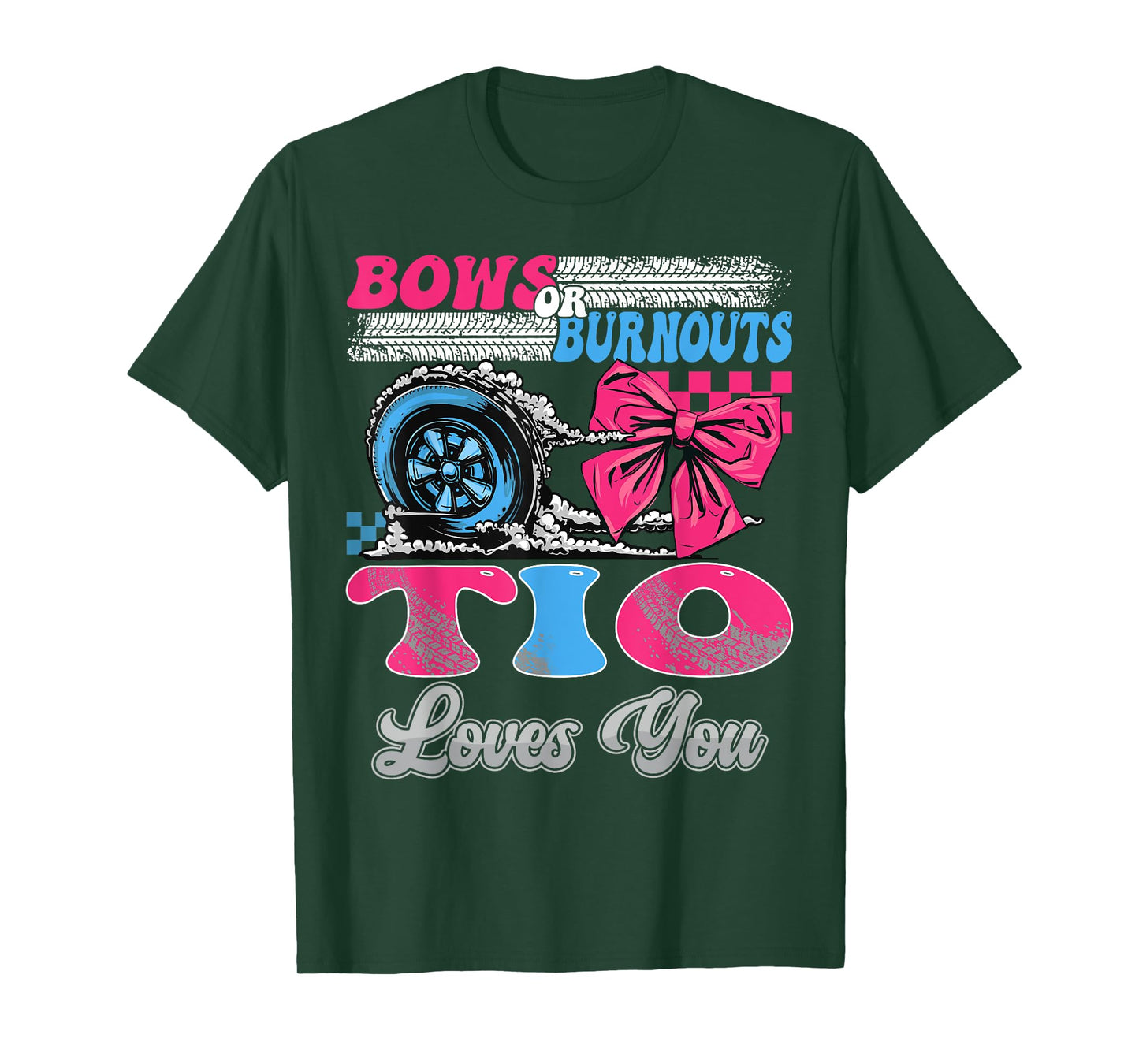 Burnouts or Bows Tio Loves You Gender Reveal Party T-Shirt