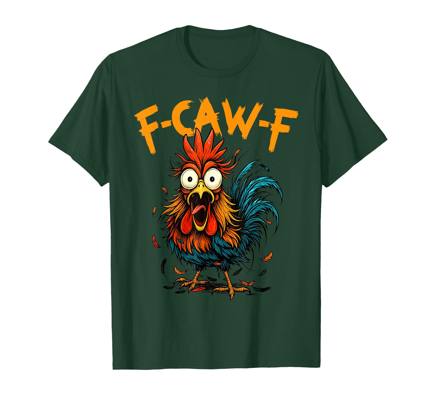 f-caw-f Chicken Fcawf Rooster Coffee Funny Office Coffee T-Shirt