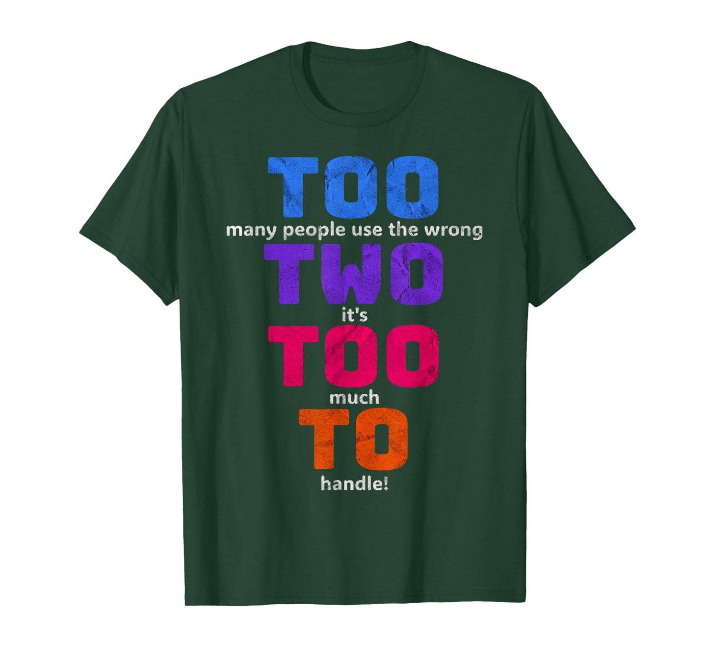 Grammar Too Two to Funny English Teacher Gift T-Shirt