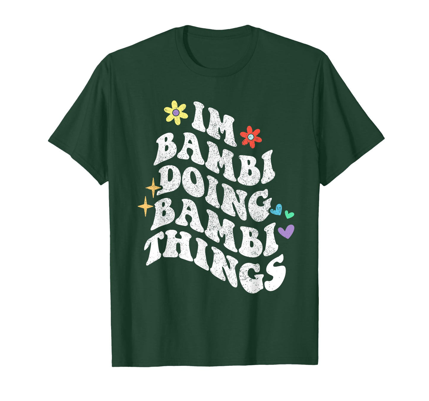 Retro Groovy Im Bambi Doing Bambi Things Funny Mother's Day T-Shirt
