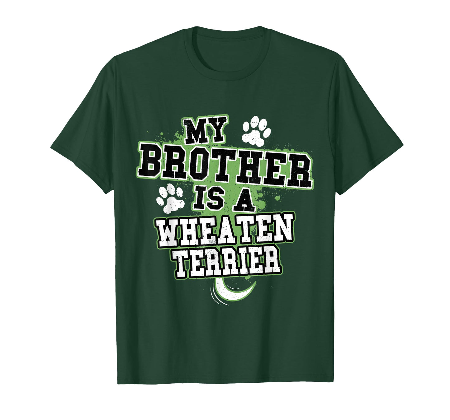 My Brother Is A Wheaten Terrier Funny Dog Owner T-Shirt for Men Women Kids