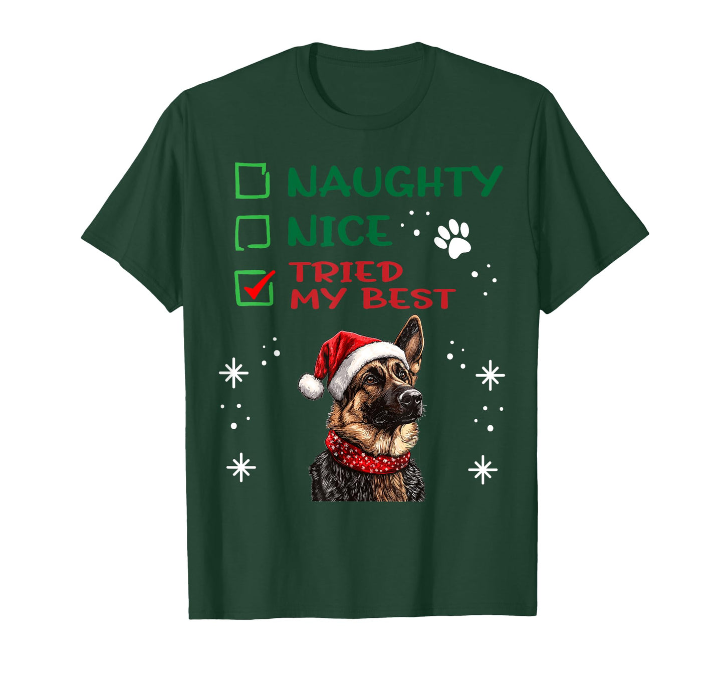 Cute German Shepherd Dog Christmas Naughty Nice Tried my T-Shirt