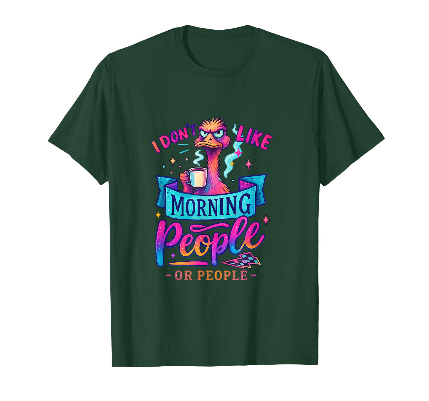 I Don't Like Morning People Animals Home Mom Funny Gift Gag T-Shirt