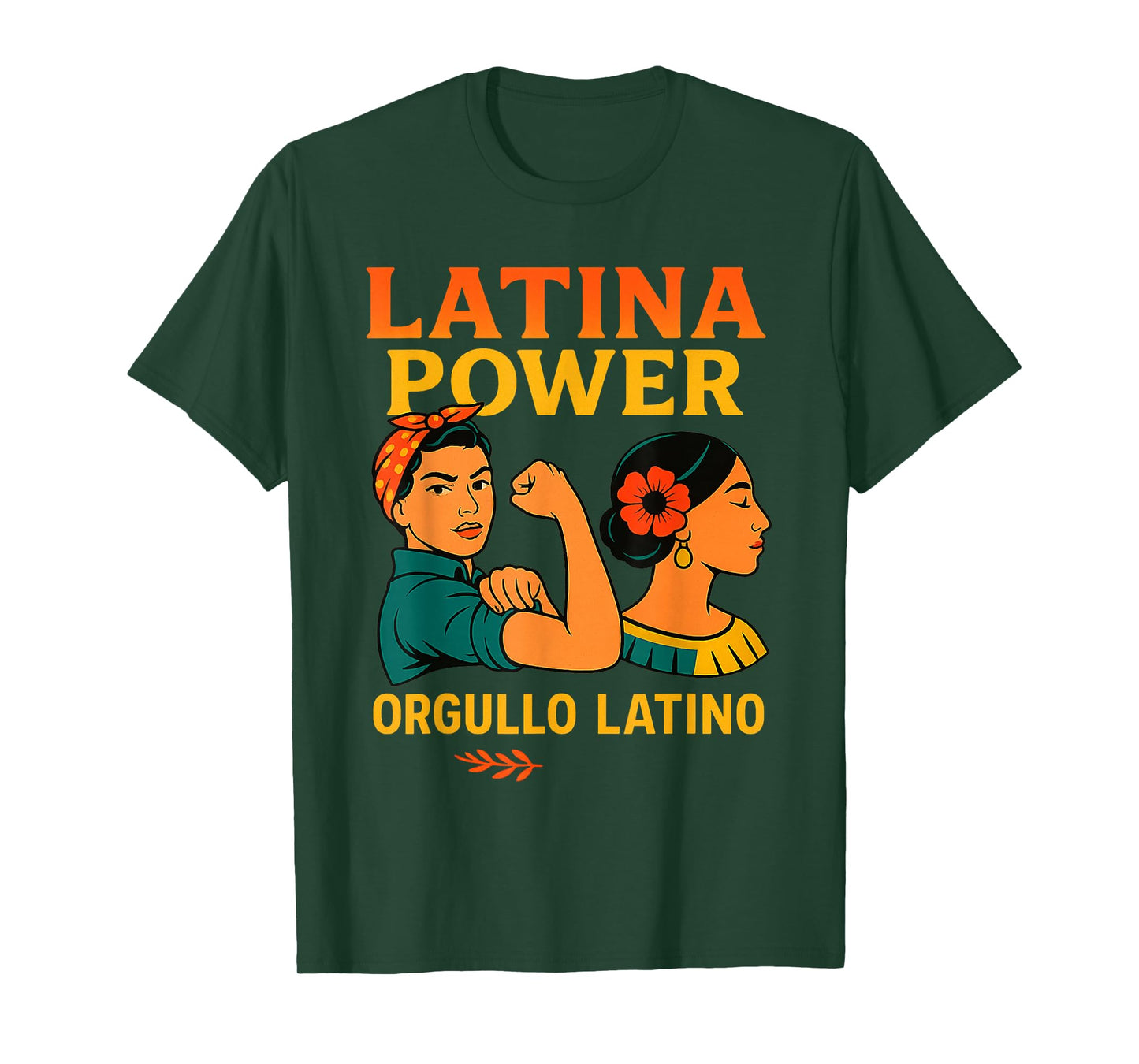 Hispanic Heritage Month Pride Latino Latina Power Women T-Shirt
