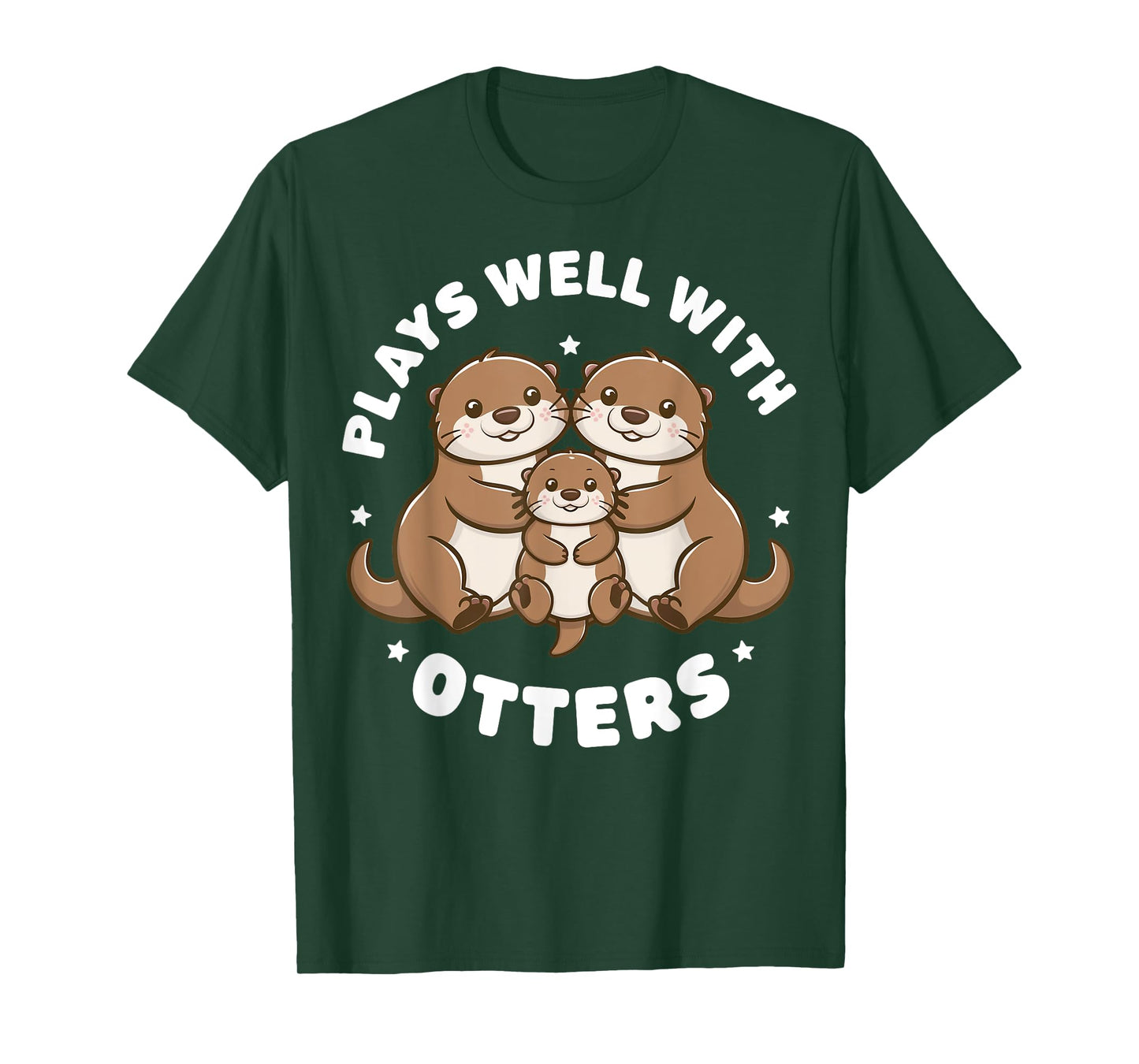 Plays Well With Otters Funny Otter Gifts For Men Women Kid T-Shirt