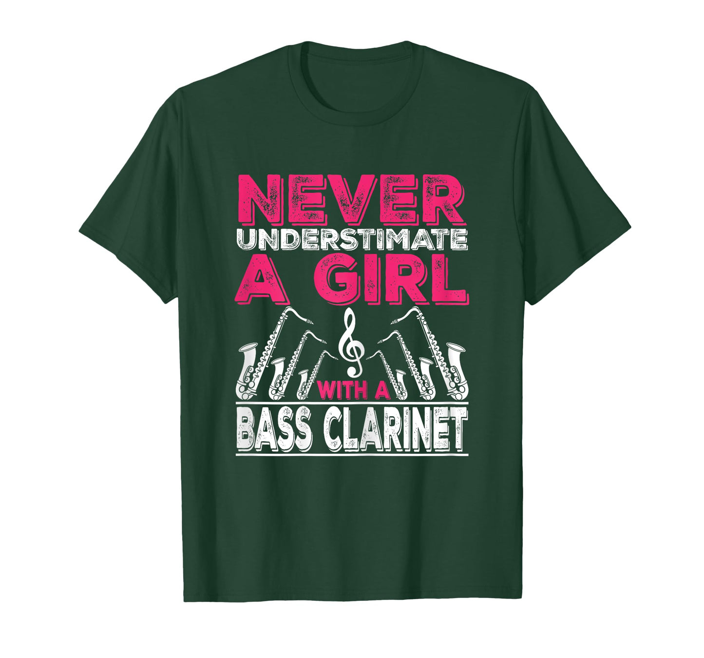 Never Underestimate A Girl With A Bass Clarinet T-Shirt