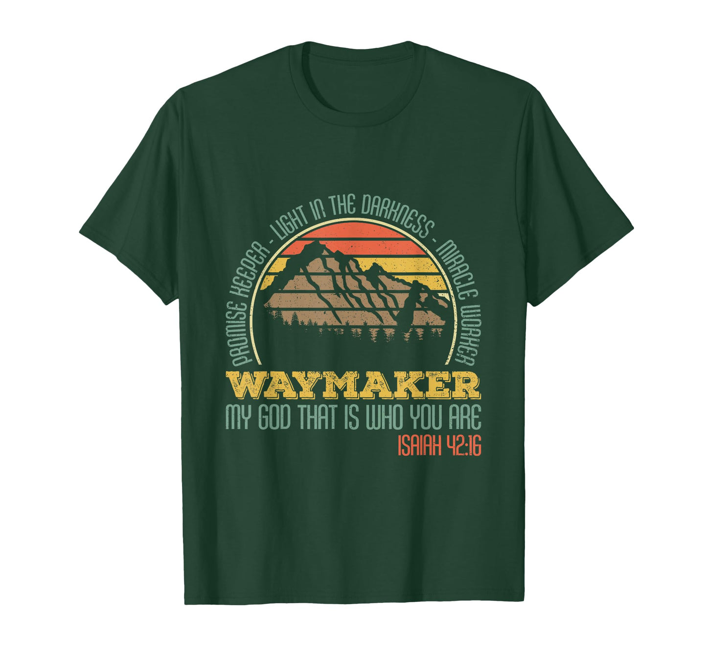 Promise Keeper- Light In The Darkness- Miracle Worker T-Shirt