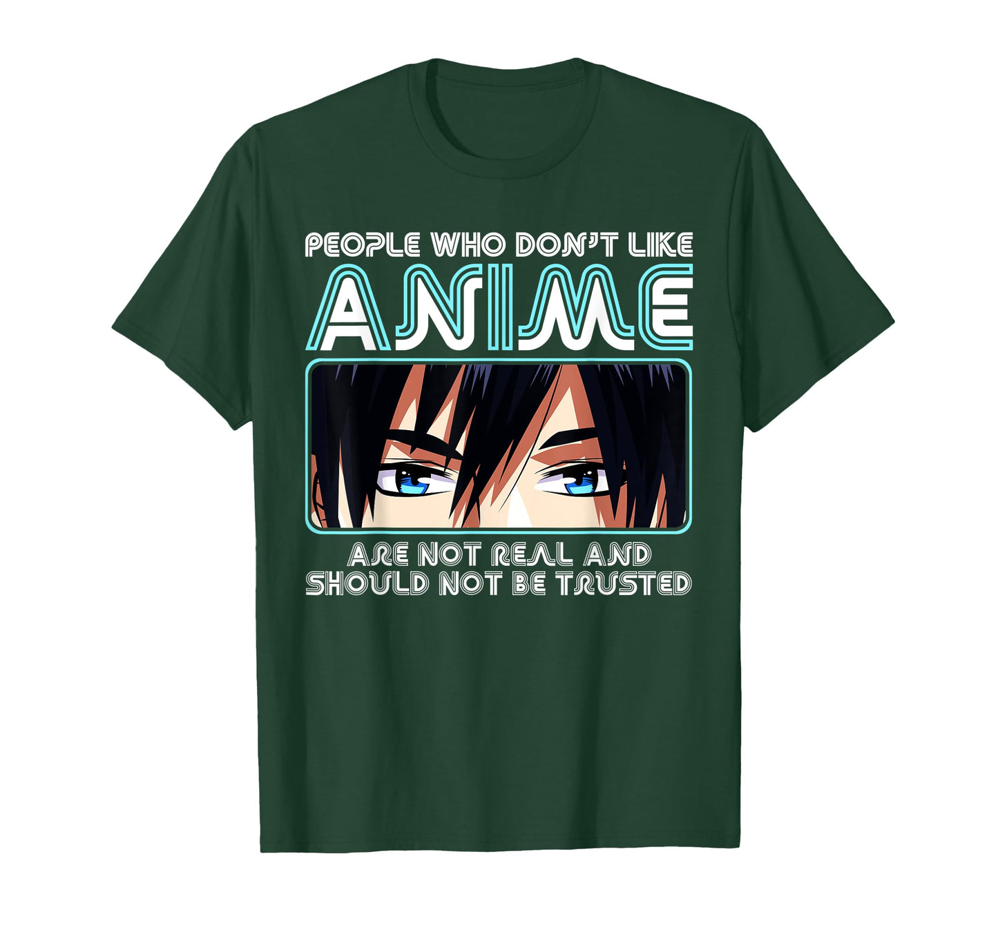 People Who Don't Like Anime For Women, Men, Teen Girls, Boys T-Shirt