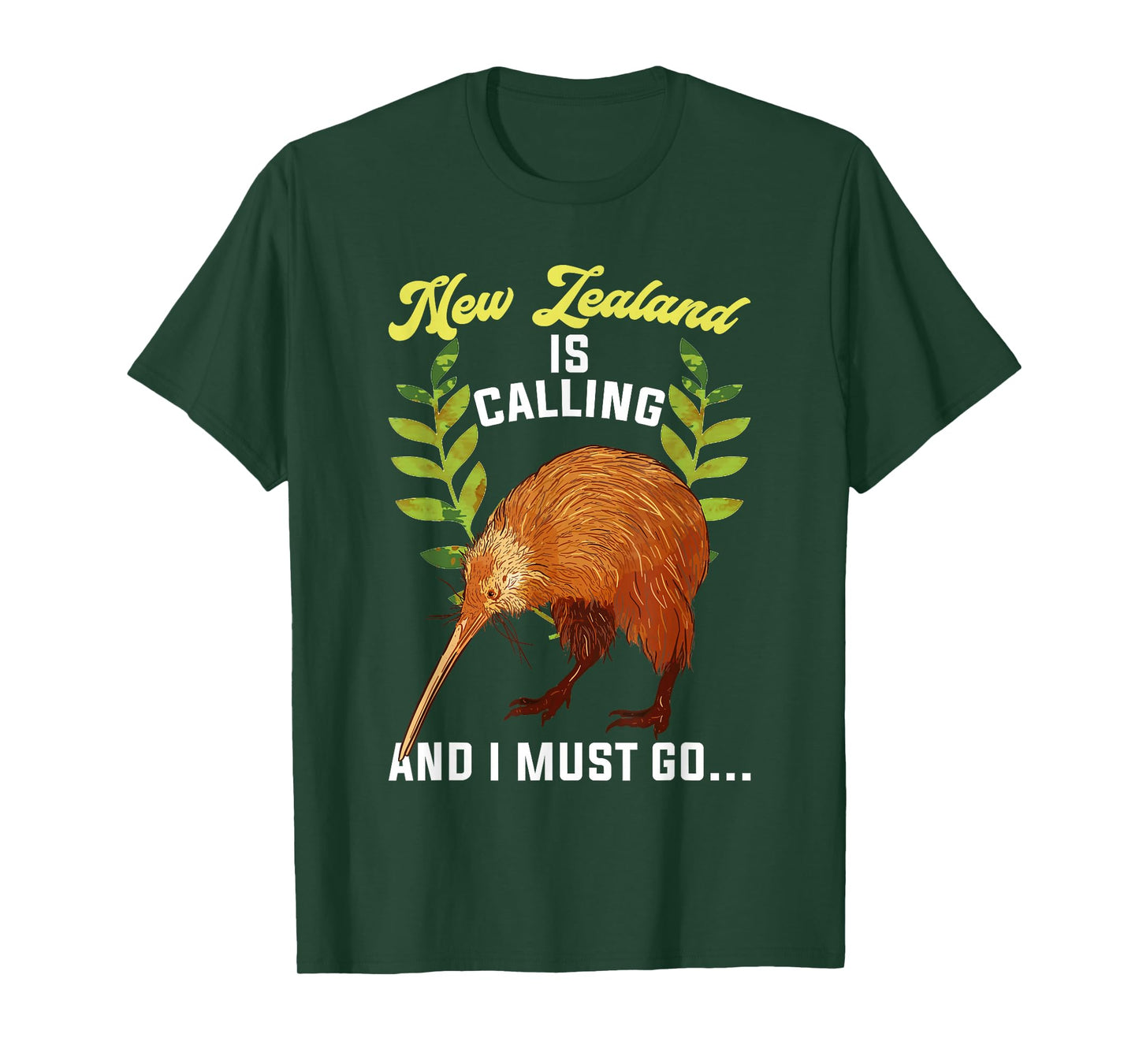 New Zealand Is Calling And I Must Go New Zealand T-Shirt