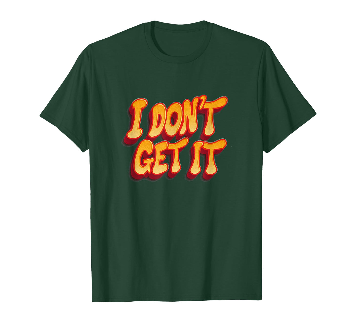 Awesome I Don't get it Emblem Costume T-Shirt
