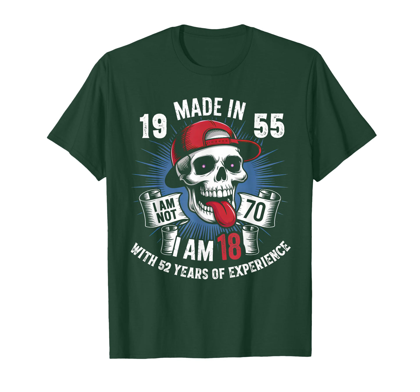 Made In 1955 I Am Not 70 I Am 18 With 52 Years Of Experience T-Shirt