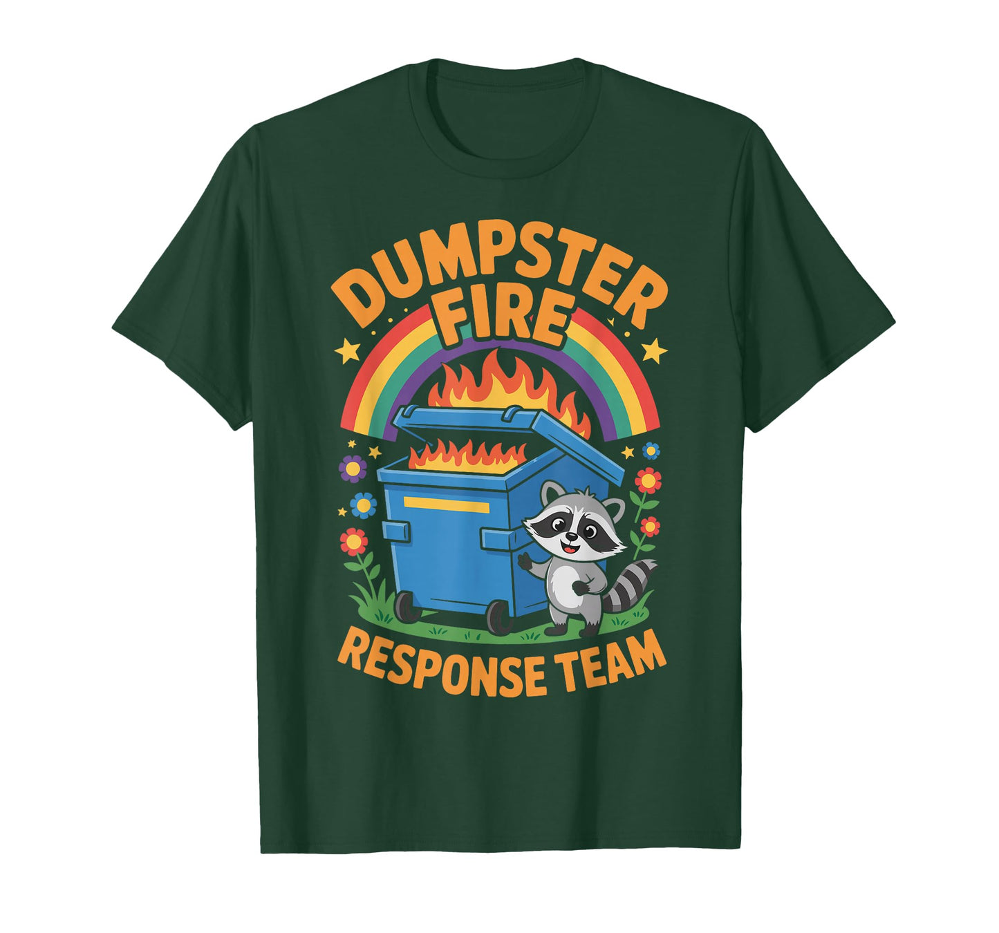 Dumpster Fire Response Team T-Shirt