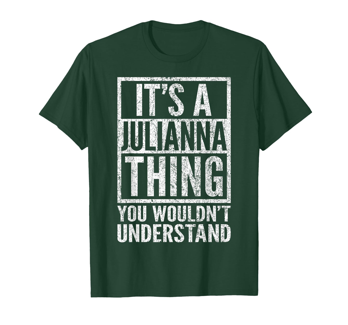 It's a Julianna Thing You Wouldn't Understand - Unique Name T-Shirt