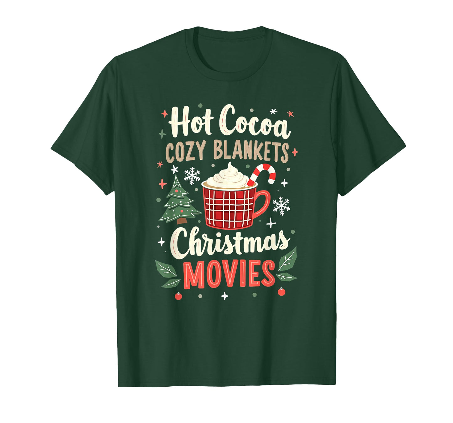 Hot Cocoa Cozy Blankets And Christmas Movies Boys Girls Xmas T-Shirt