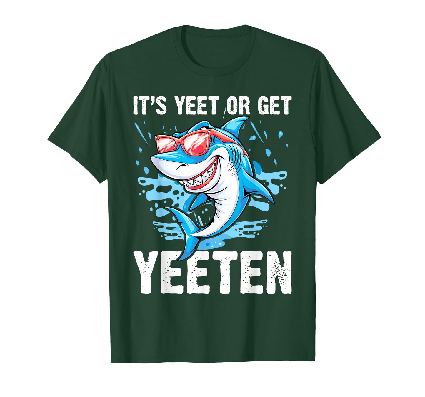 It's Yeet Or Get Yeeten Funny Shark Pun Men Women T-Shirt