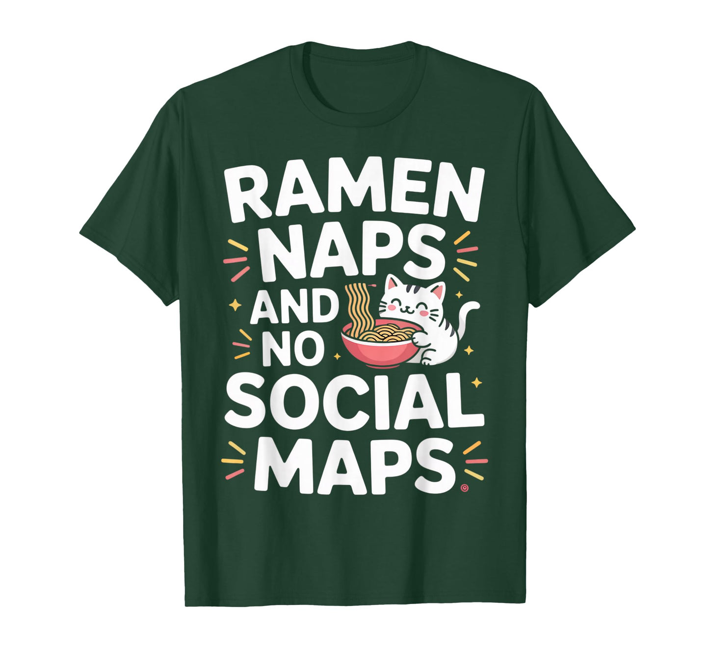 Ramen Naps and No Social Maps Cute Kawaii Indoor Cat T-Shirt