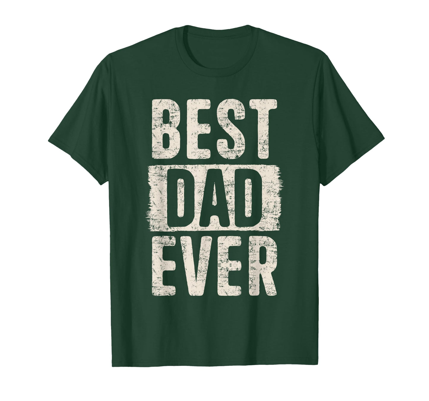 Best Dad Ever Father's Day Loving Dad Father Proud Dad T-Shirt