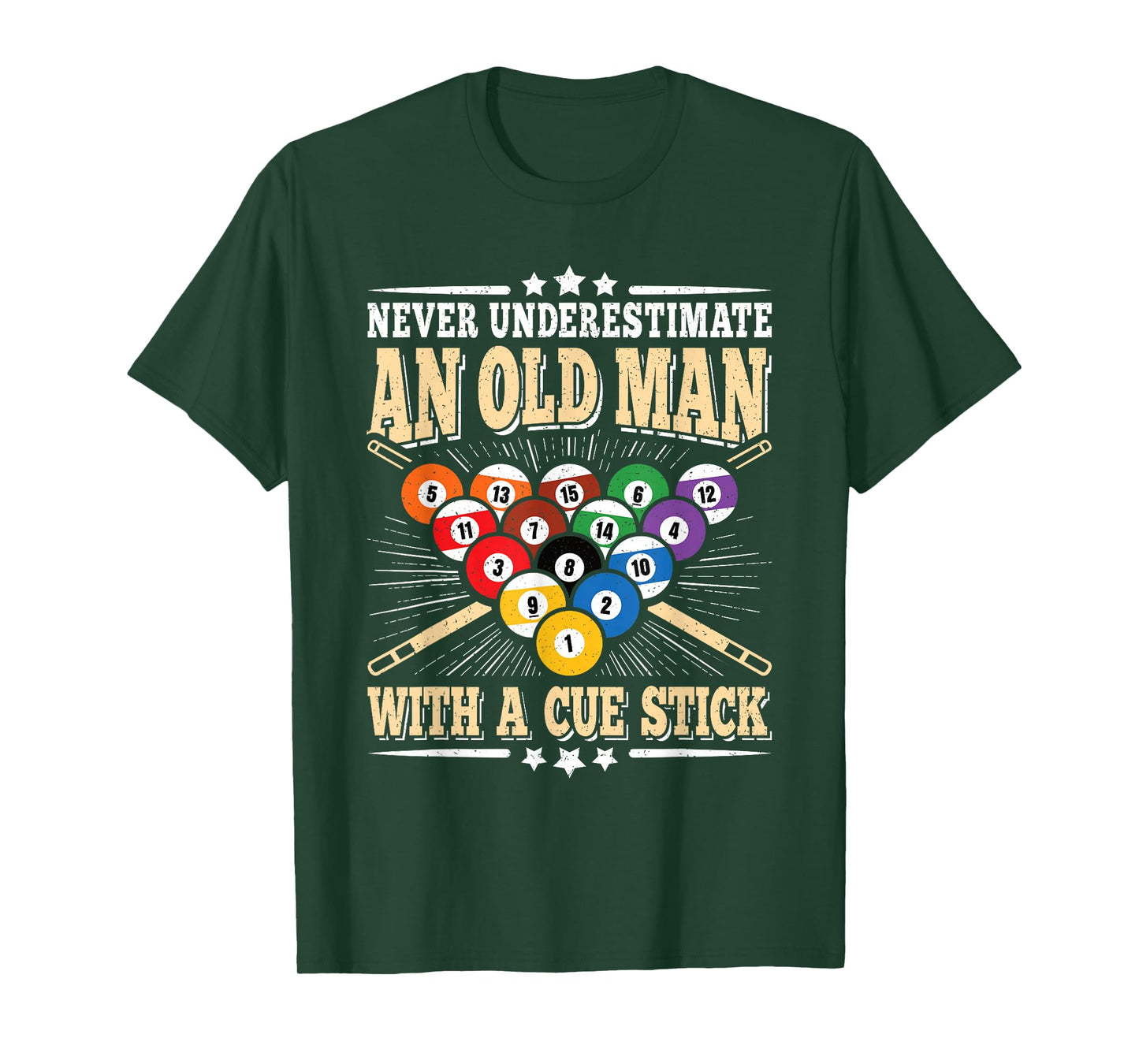 Never Underestimate An Old Man Cue Stick Pool Billiard Men T-Shirt