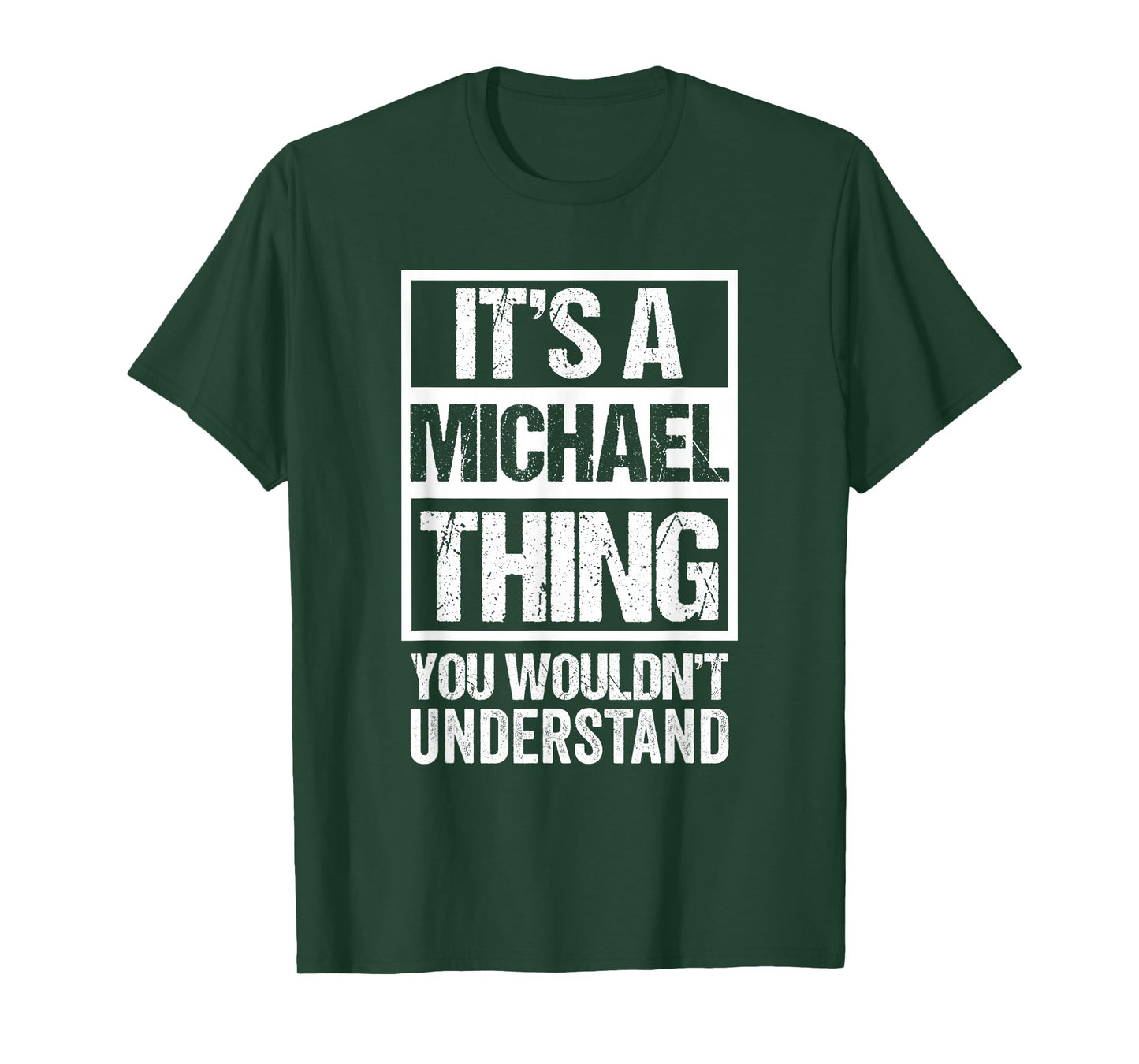 It's A Michael Thing You Wouldn't Understand - First Name T-Shirt
