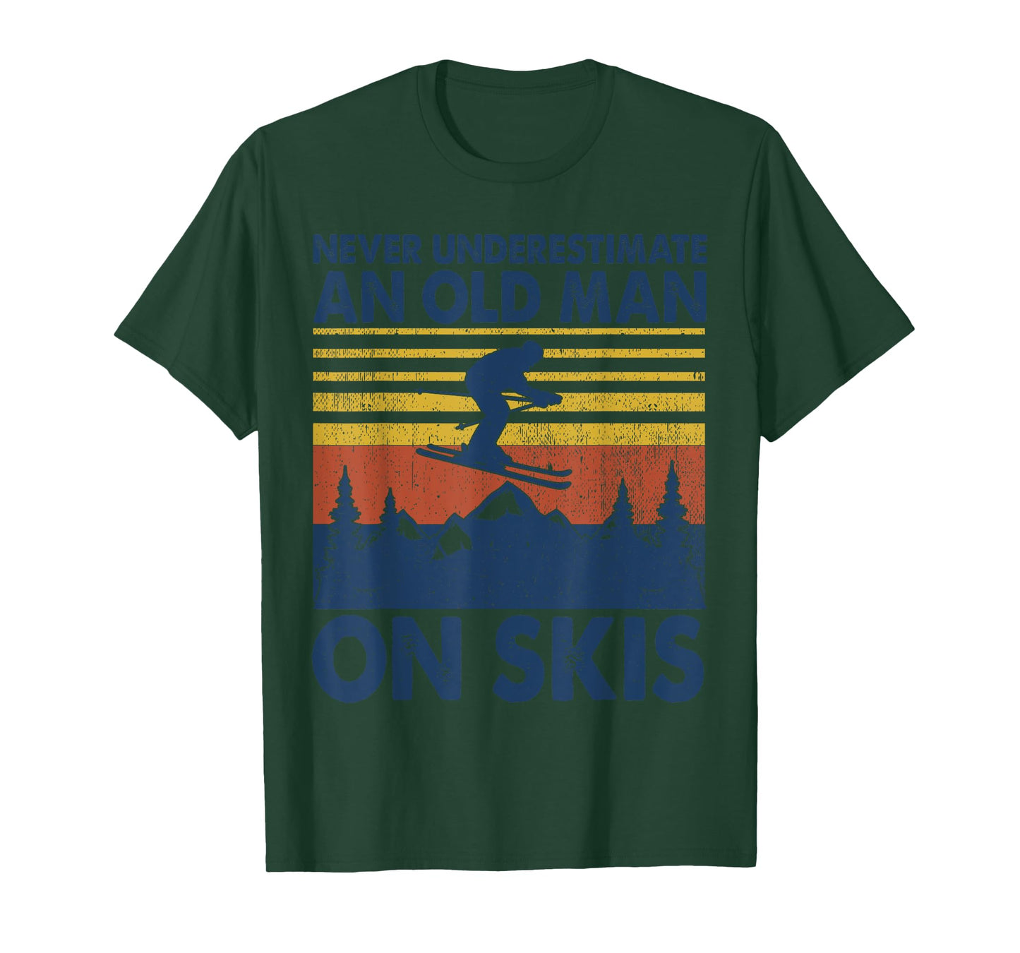 Never Underestimate An Old Man On Skis Funny Winter Sports T-Shirt