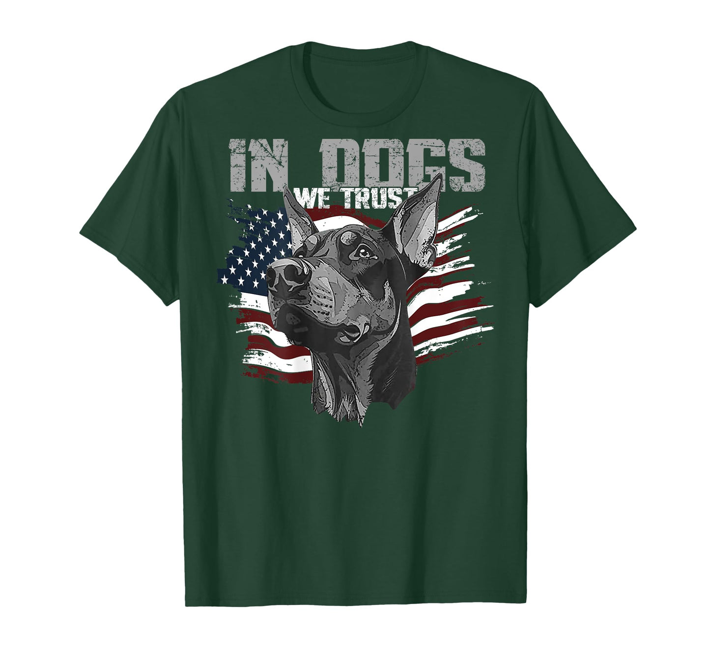 Doberman Pinscher In Dogs We Trust (on back) T-Shirt