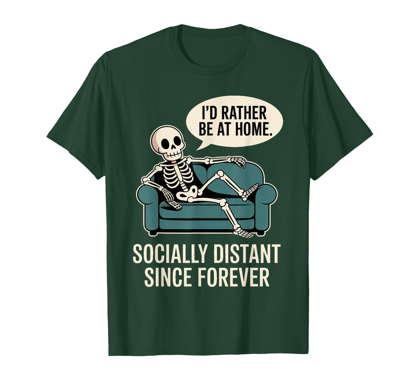 Rather Be Home Funny Sarcastic Skeleton Halloween T-Shirt