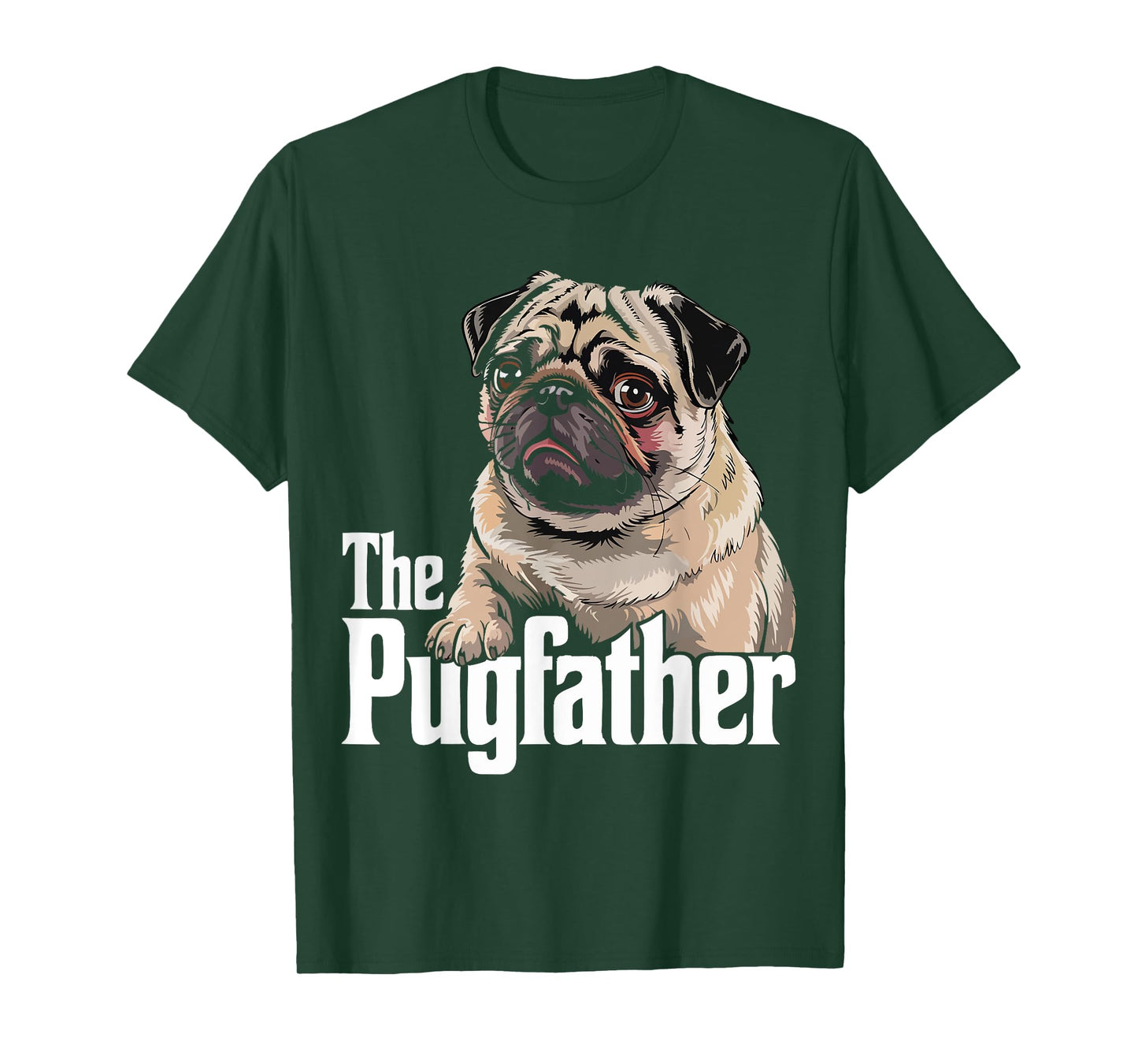 The Pugfather Funny Father's Day Dog Lover Pug Owner Puppy T-Shirt