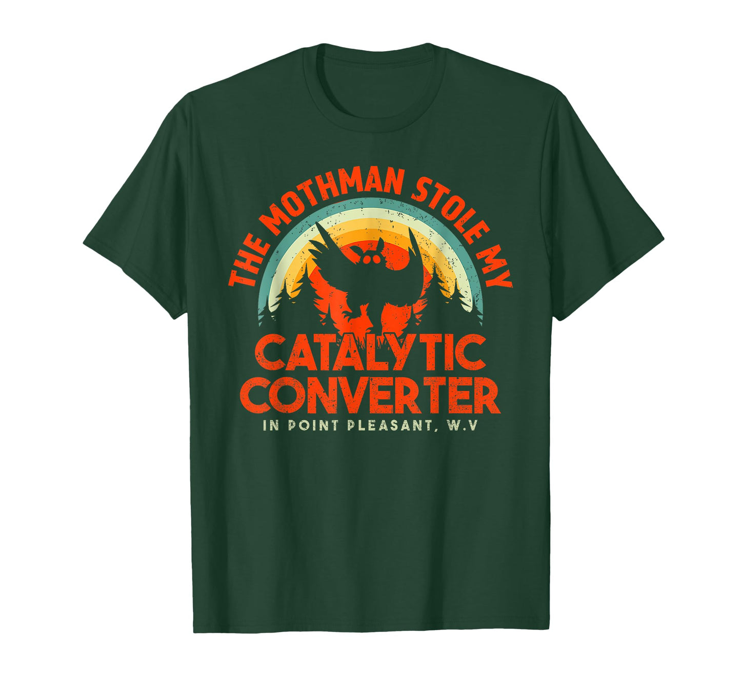 Funny Mothman Stole My Catalytic Converter Mothman Cryptid T-Shirt