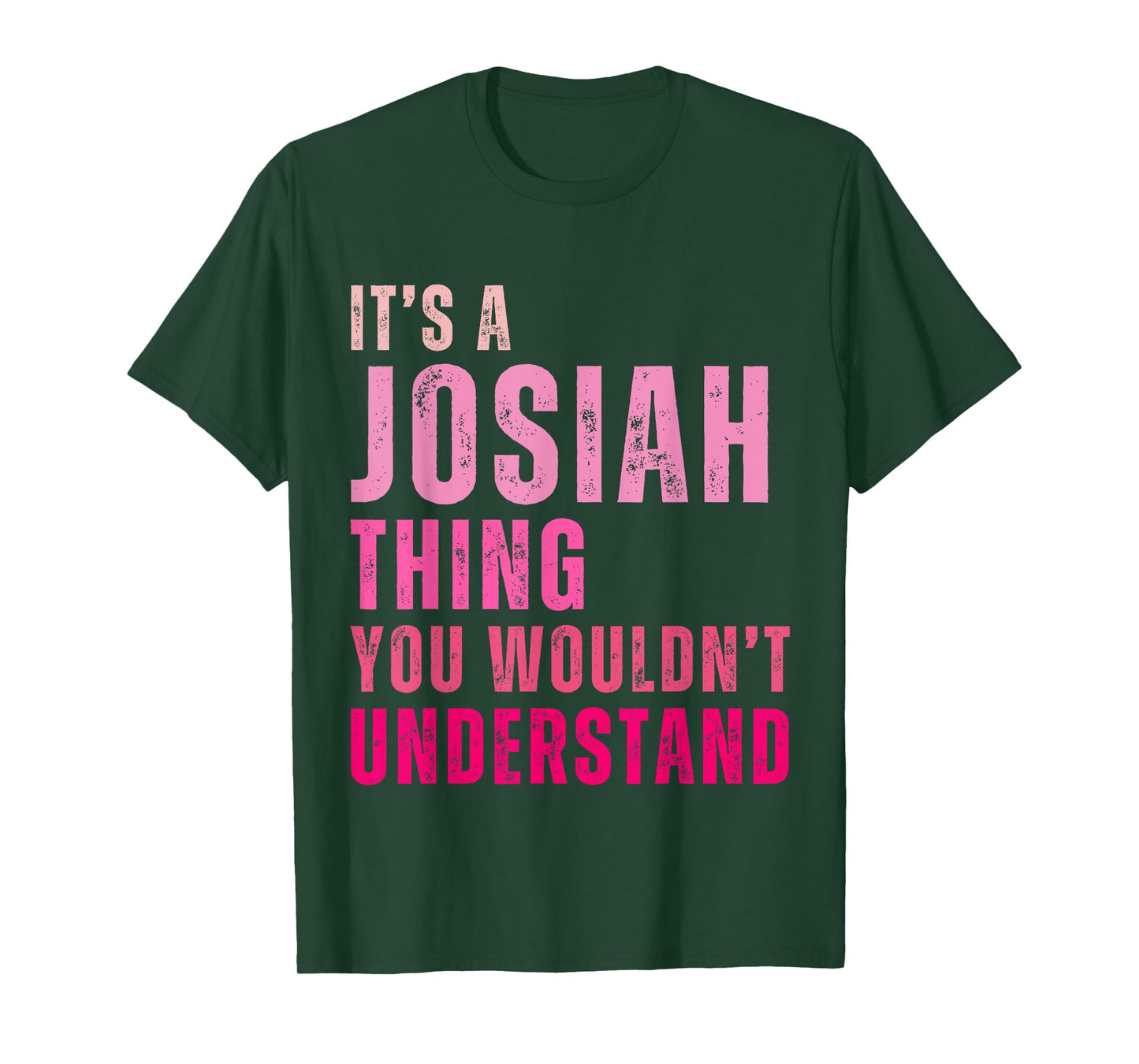 It's A Josiah Thing You Wouldn't Understand Josiah Vintage T-Shirt