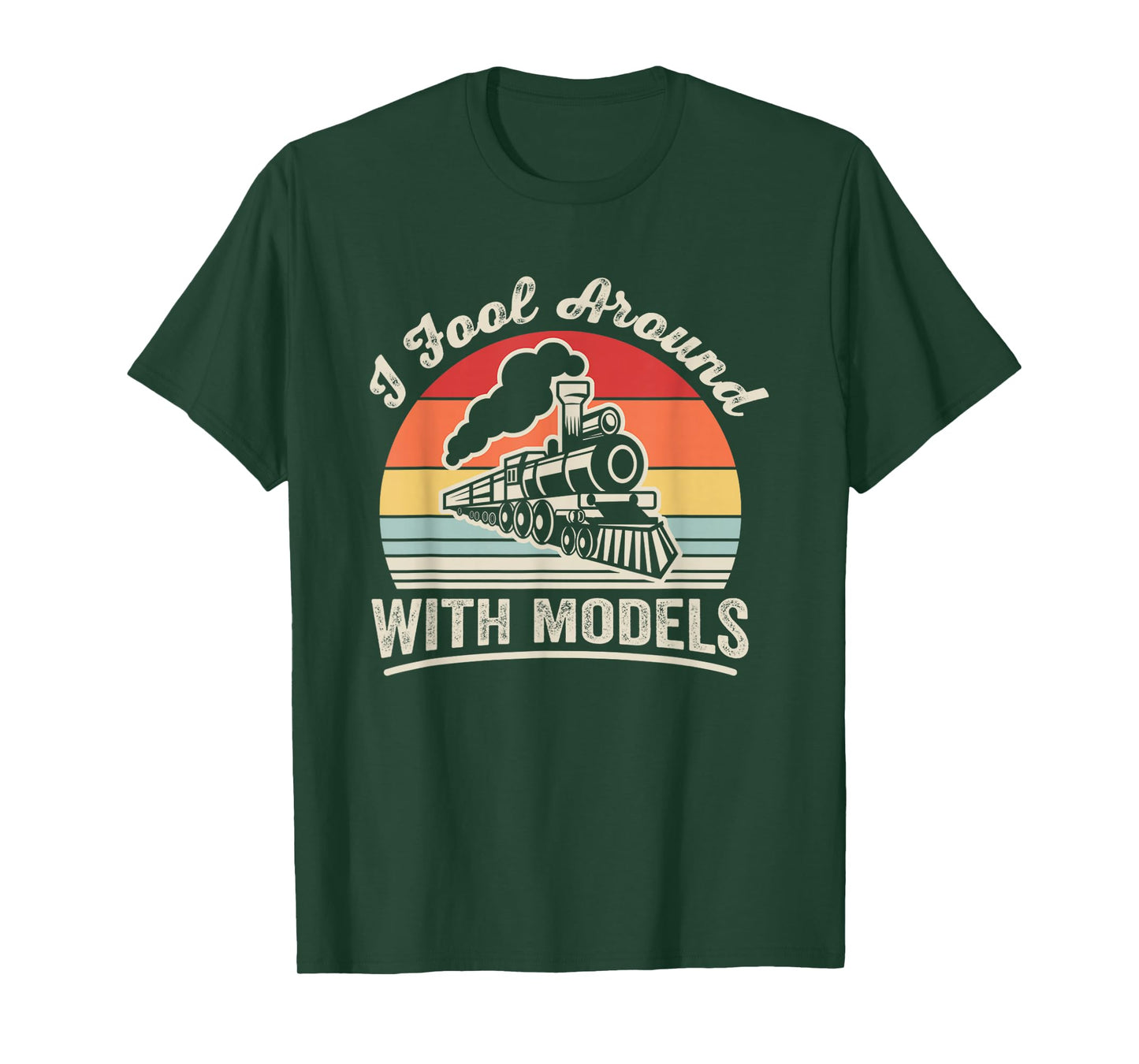 I Fool Around with Models Vintage Train Lovers T-Shirt