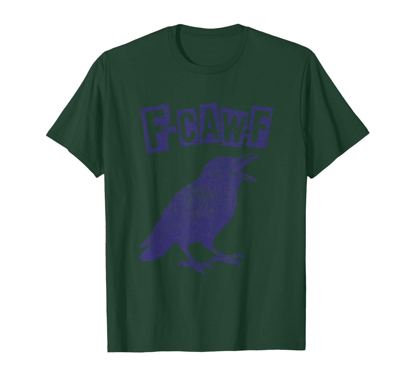 Funny F CAW F Crow T-Shirt