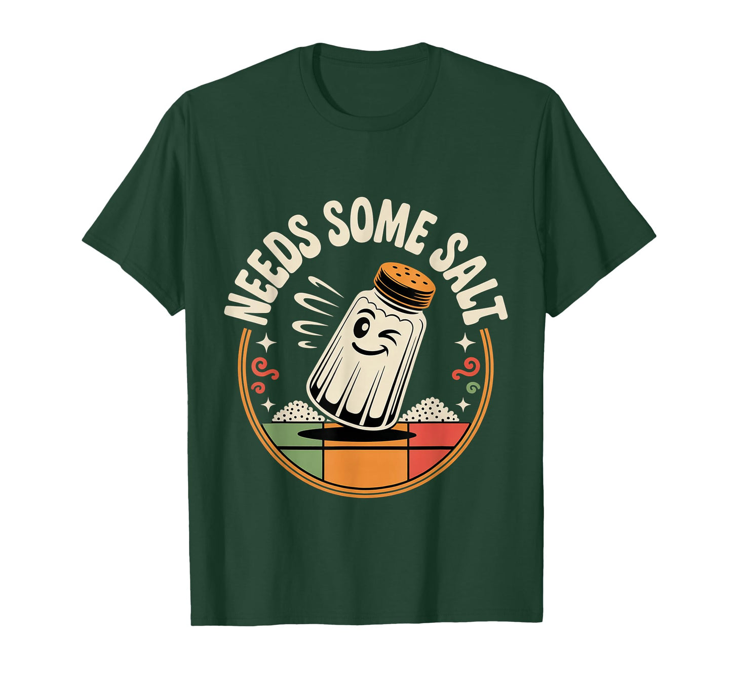 Needs Some Salt Sarcastic Chef Culinary Kitchen - T-Shirt