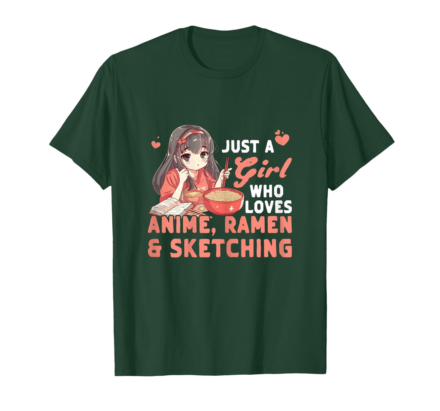 Just A Girl Who Loves Anime Ramen And Sketching Japan Anime T-Shirt