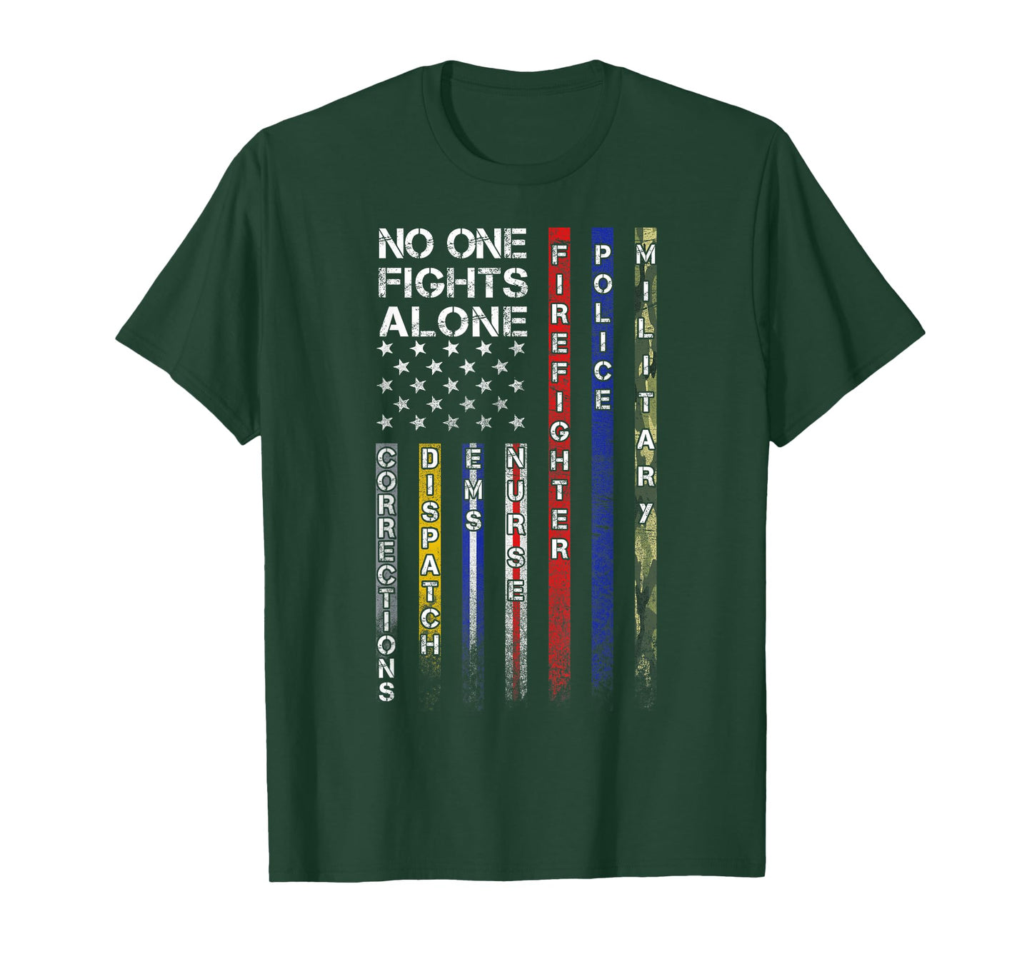 No One Fights Alone Proud Job Tshirt T-Shirt