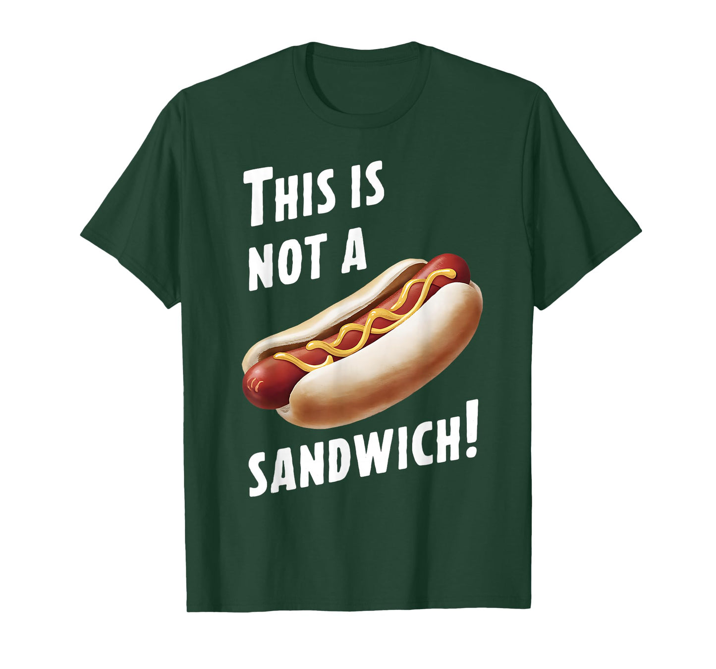 This Is Not a Sandwich Funny Hotdog Funny Saying T-Shirt