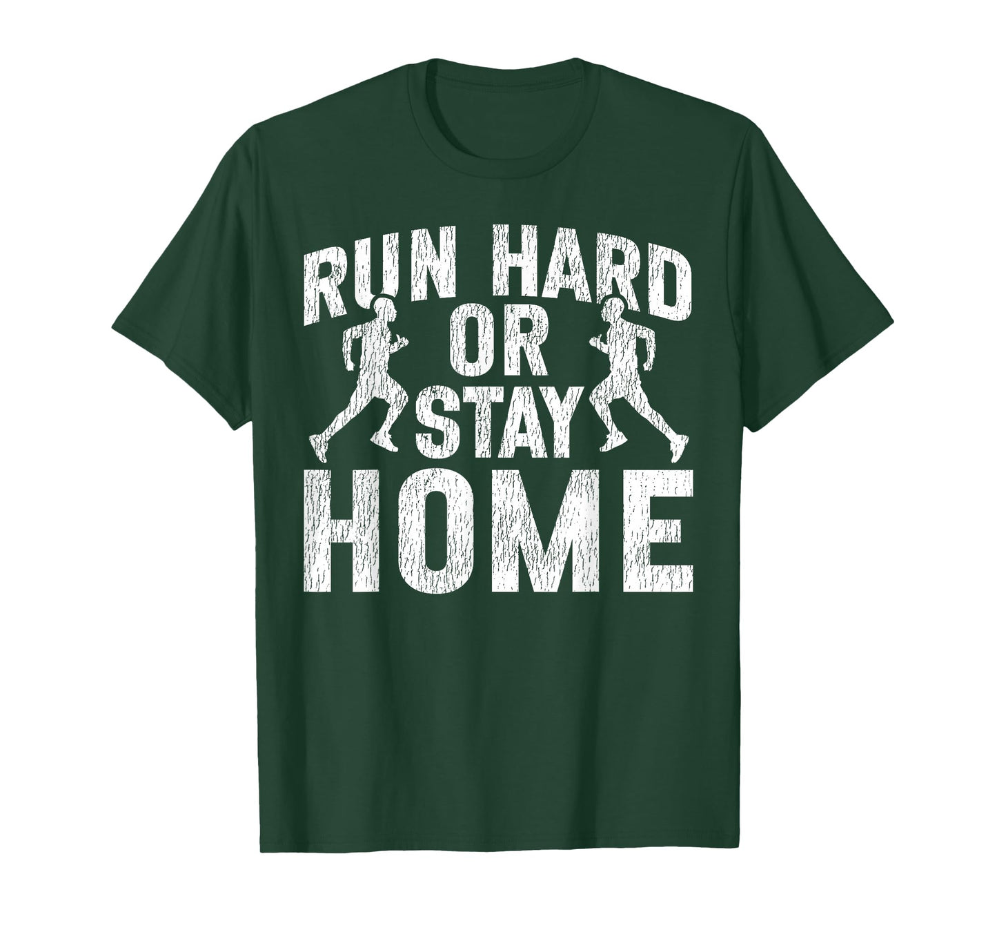 Running Runner Half Marathon Vintage Run Hard Or Stay Home T-Shirt