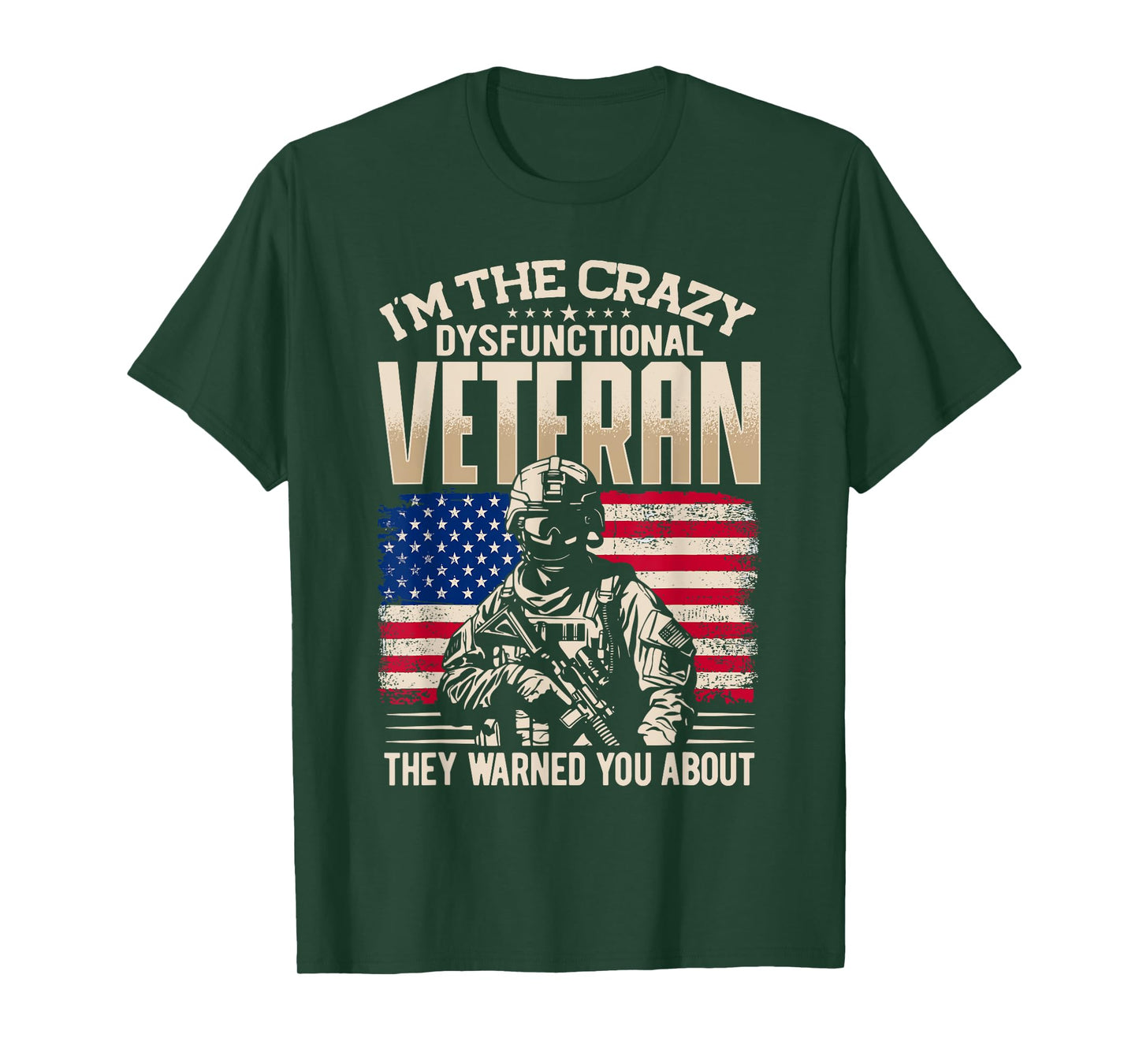Dysfunctional Veteran, Soldier Patriotic US Flag Military T-Shirt