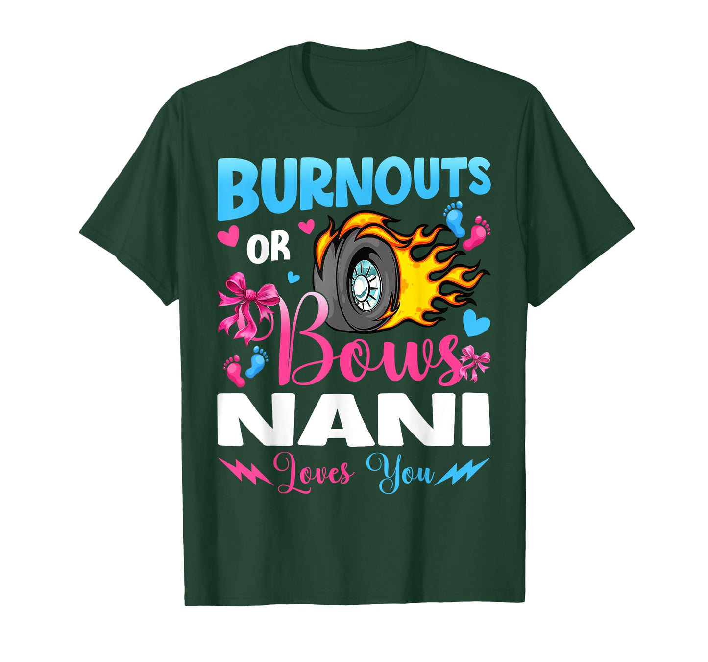 Burnouts or Bows Nani Loves You Baby Gender Reveal Party T-Shirt