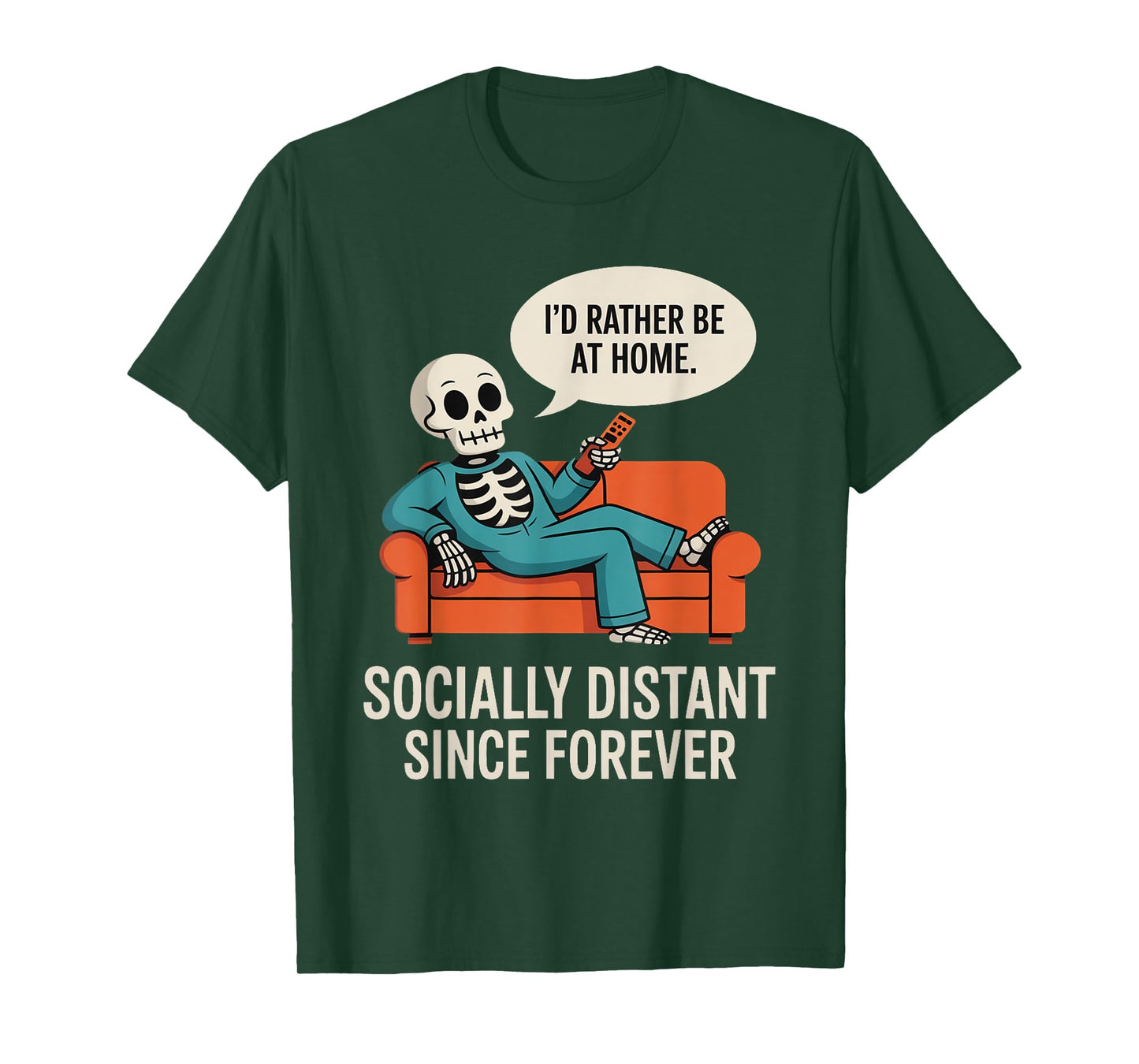 Rather Be Home Funny Sarcastic Skeleton Halloween T-Shirt