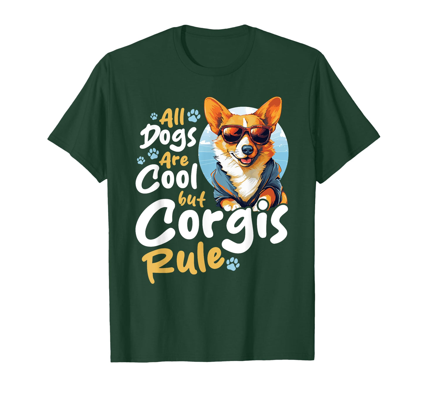 Pembroke Welsh Corgi - All Dogs Are Cool But Corgis Rule T-Shirt