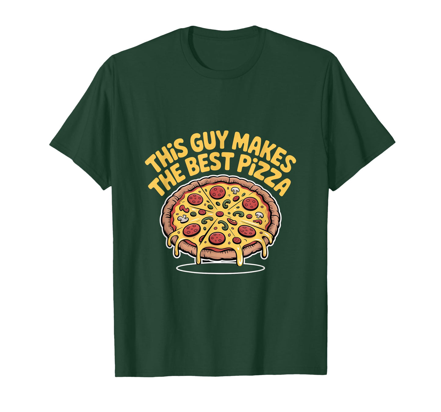 This Guy Makes The Best Pizza Funny Pizza Chef Cooking T-Shirt