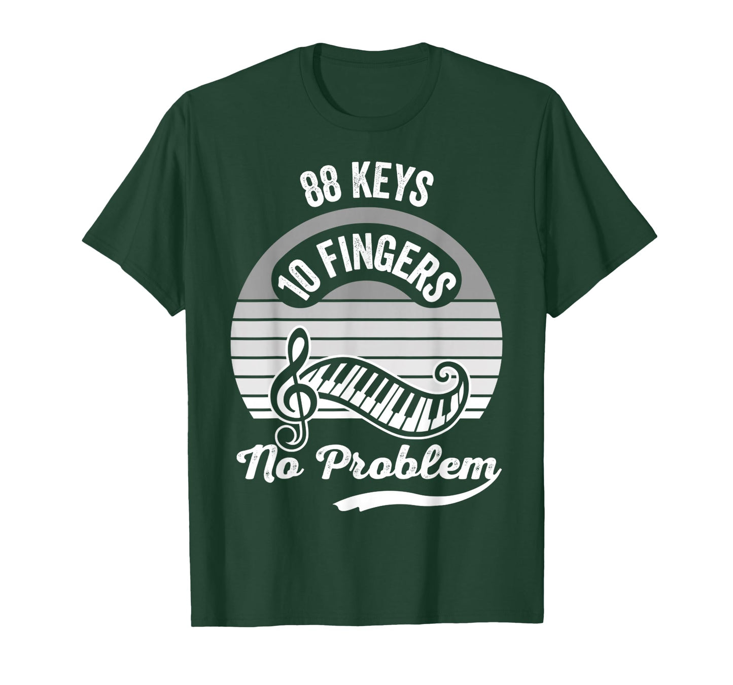 88 Keys 10 Fingers No Problem Music T-Shirt