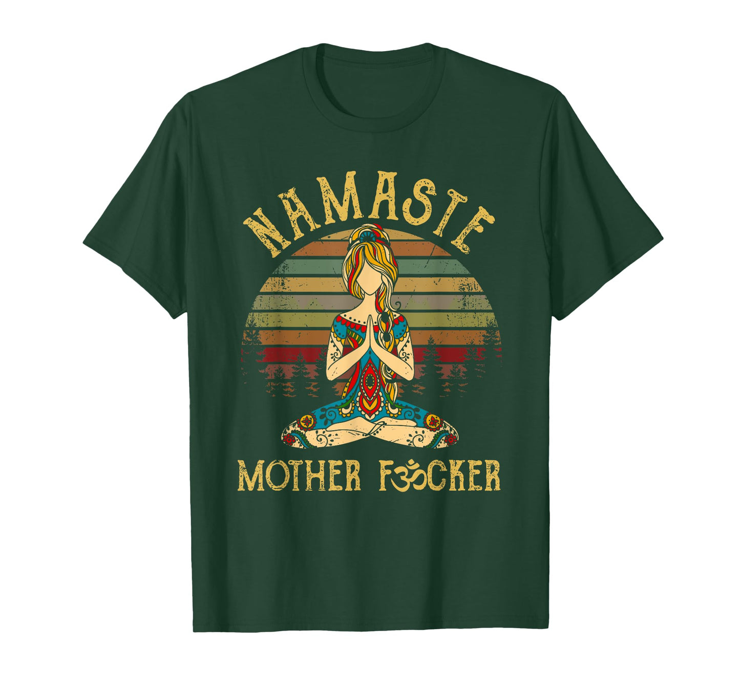 Funny Yoga Humor Meditation Gift Vintage Namaste Mother F T-Shirt