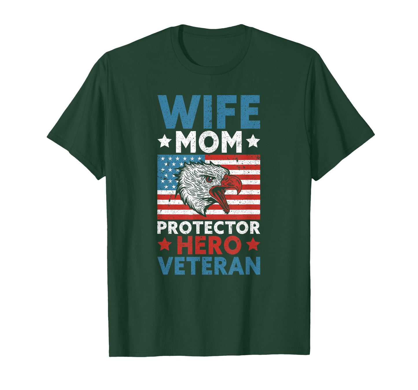 Wife Mom Protector Hero Veteran Proud American Veteran Mom T-Shirt